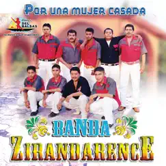 Por Una Mujer Casada by Banda Zirandarence album reviews, ratings, credits