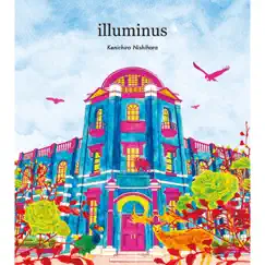 Illuminus by Kenichiro Nishihara album reviews, ratings, credits