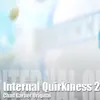 Internal Quirkiness 2 - Single album lyrics, reviews, download
