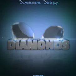 Diamonds - EP by Dancecore Deejay album reviews, ratings, credits