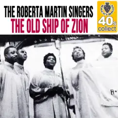 The Old Ship of Zion (Remastered) - Single by The Roberta Martin Singers album reviews, ratings, credits