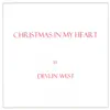 Christmas in My Heart - Single album lyrics, reviews, download