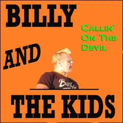 Callin' On The Devil - EP by Billy & The Kids album reviews, ratings, credits