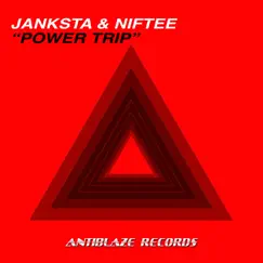 Power Trip - Single by Janksta & Niftee album reviews, ratings, credits