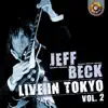 Jeff Beck Live in Tokyo 1999, Vol. 2 album lyrics, reviews, download
