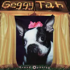 Grand Opening (feat. Greg Kurstin) by Geggy Tah album reviews, ratings, credits