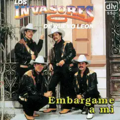 Embargame a Mi by Los Invasores de Nuevo León album reviews, ratings, credits