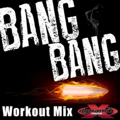 Bang Bang (Workout Mix) - Single by DJ DMX album reviews, ratings, credits