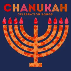 Chanukah Celebration Songs by Chanukah Party Band album reviews, ratings, credits