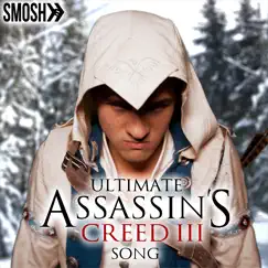 Ultimate Assassin's Creed 3 Song Song Lyrics