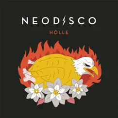Hölle - Single by Neodisco album reviews, ratings, credits