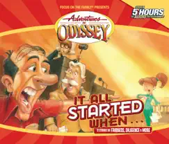 #13: It All Started When... by Adventures in Odyssey album reviews, ratings, credits