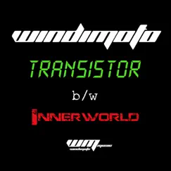 Transistor/Innerworld - Single by Windimoto album reviews, ratings, credits