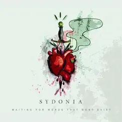 Waiting for Words That Don't Exist - EP by Sydonia album reviews, ratings, credits