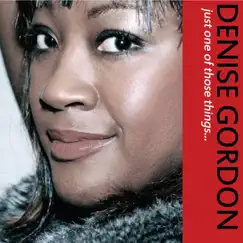 Just One of Those Things... by Denise Gordon album reviews, ratings, credits