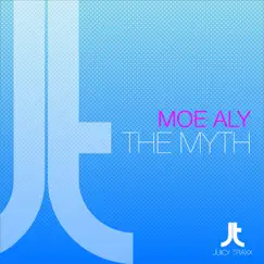 The Myth - Single by Moe Aly album reviews, ratings, credits