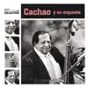 The Platinum Collection: Cachao album lyrics, reviews, download