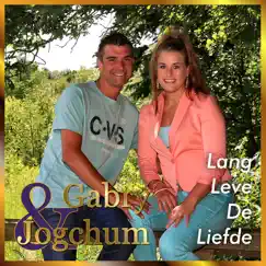 Lang Leve De Liefde - Single by Gabry & Jochum album reviews, ratings, credits