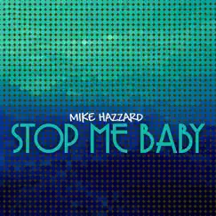 Stop Me Baby (Extra Beat) Song Lyrics