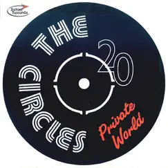 Private World - Single by The Circles album reviews, ratings, credits