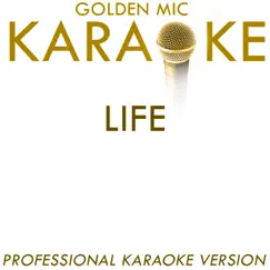 Life (In the Style of Des'ree) [Karaoke Version] - Single by Golden Mic Karaoke album reviews, ratings, credits