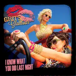 I Know What You Did Last Night (feat. Pam Tillis & Lorrie Morgan) Song Lyrics