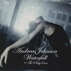 Waterfall - Single by Andreas Johnson album reviews, ratings, credits