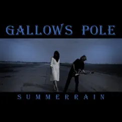 Summerrain - Single by Gallows Pole album reviews, ratings, credits