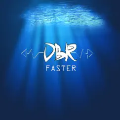 Faster - Single by DBR album reviews, ratings, credits