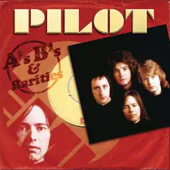 A's, B's and Rarities by Pilot album reviews, ratings, credits