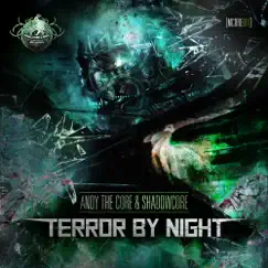 Terror By Night - EP by Andy The Core & Shadowcore album reviews, ratings, credits