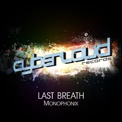 Last Breath - Single by Monophonix album reviews, ratings, credits