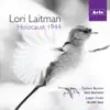 Lori Laitman: Holocaust, 1944 album lyrics, reviews, download