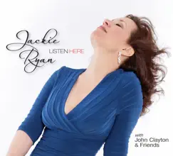 Listen Here by Jackie Ryan album reviews, ratings, credits