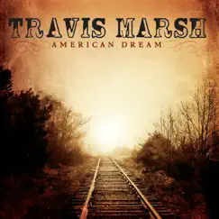 American Dream by Travis Marsh album reviews, ratings, credits