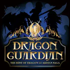 THE BEST OF DRAGON GUARDIAN SAGA by Dragon Guardian album reviews, ratings, credits