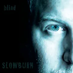 Blind - EP by Slowburn album reviews, ratings, credits