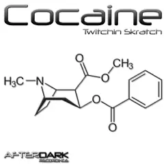 Cocaine (Remixes) by Twitchin Skratch album reviews, ratings, credits