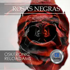 Rosas Negras (Oskitronic Remix) Song Lyrics