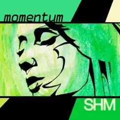 Momentum - EP by S H M album reviews, ratings, credits