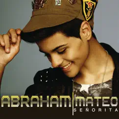 Señorita - Single by Abraham Mateo album reviews, ratings, credits