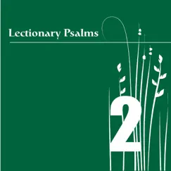 Lectionary Psalms, Vol. 2 by William Ferris Chorale album reviews, ratings, credits