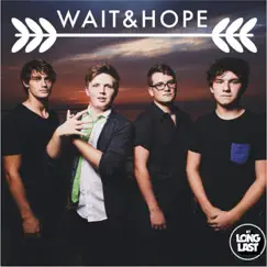 Wait & Hope - Single by At Long Last album reviews, ratings, credits