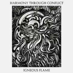 Harmony Through Conflict by Igneous Flame album reviews, ratings, credits