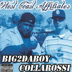 West Coast Affiliates by Collarossi & Big2daboy album reviews, ratings, credits