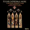 Elgar: Cathedral Music album lyrics, reviews, download
