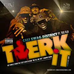 Twerk It (feat. Tee Flii) - Single by Cali Swag District album reviews, ratings, credits