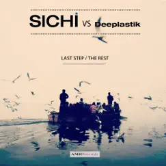 Last Step - Single by Deeplastik & SICHI album reviews, ratings, credits