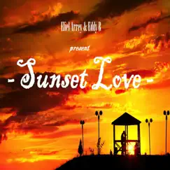 Sunset Love - Single by Eliel Arrey & Eddy B album reviews, ratings, credits