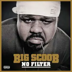 No Filter - EP by Big Scoob album reviews, ratings, credits